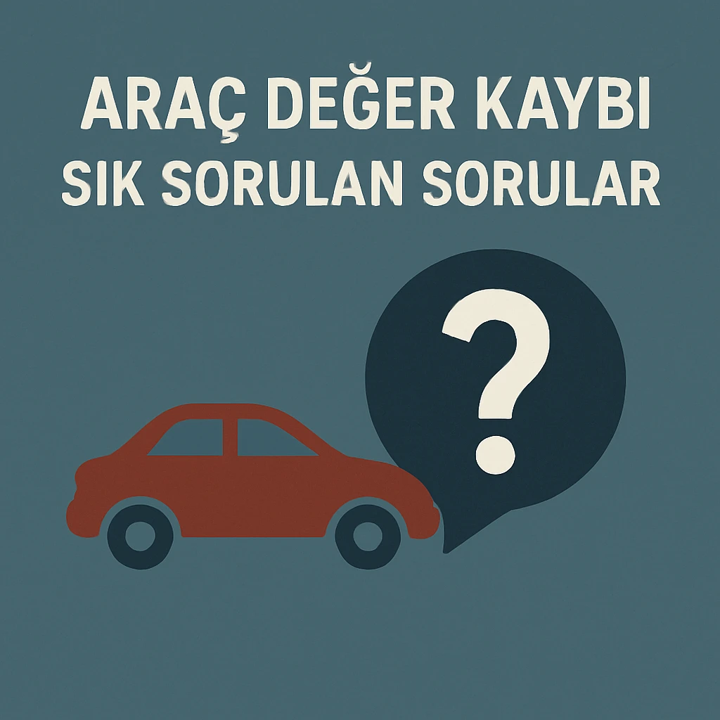 Üstte 'ARAÇ DEĞER KAYBI SIK SORULAN SORULAR' yazısı, altta kırmızı bir araba ve içinde soru işareti bulunan koyu renkli konuşma balonu simgesi yer alan kare biçimli grafik tasarım.